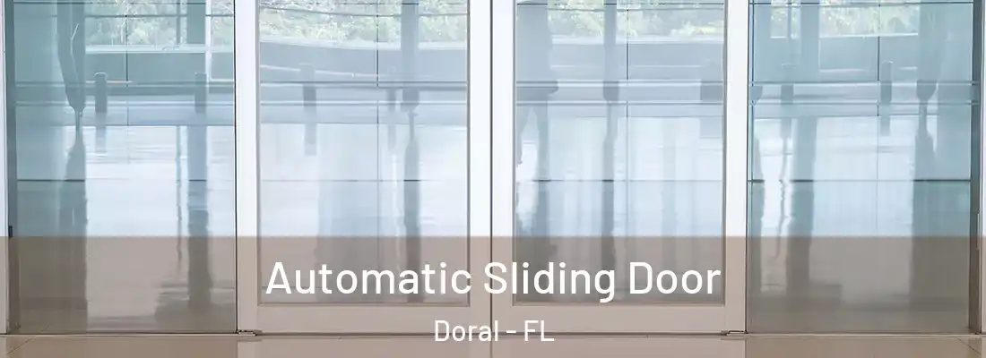 Automatic Sliding Door Doral - FL
