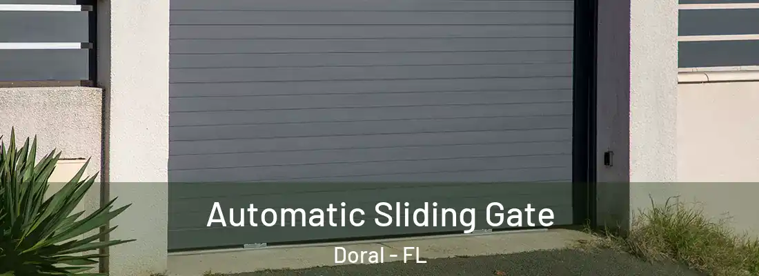 Automatic Sliding Gate Doral - FL