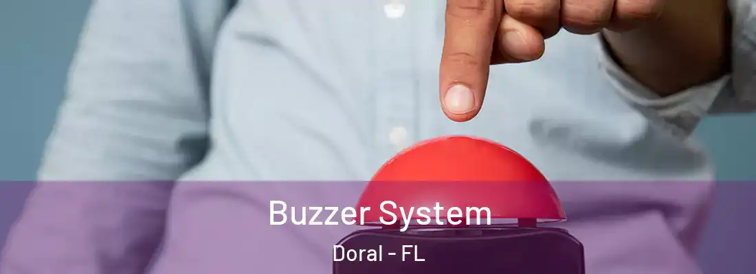Buzzer System Doral - FL