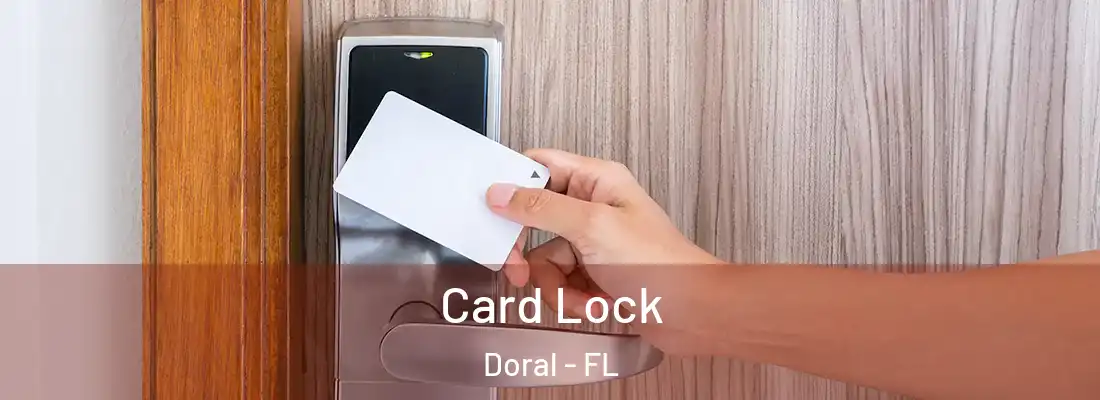  Card Lock Doral - FL