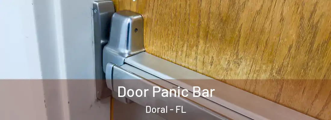  Door Panic Bar Doral - FL