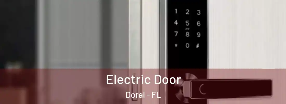 Electric Door Doral - FL