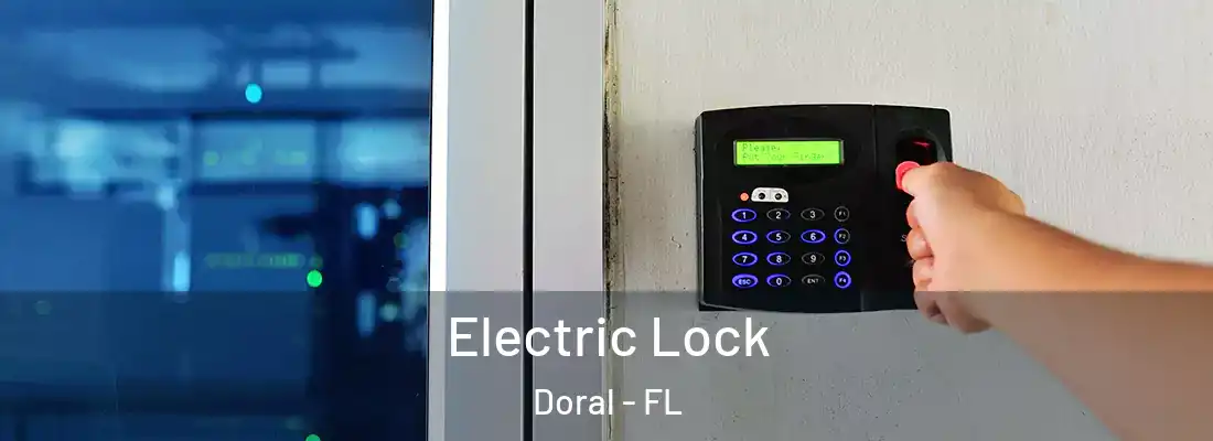 Electric Lock Doral - FL