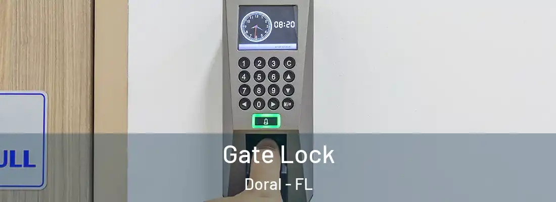 Gate Lock Doral - FL