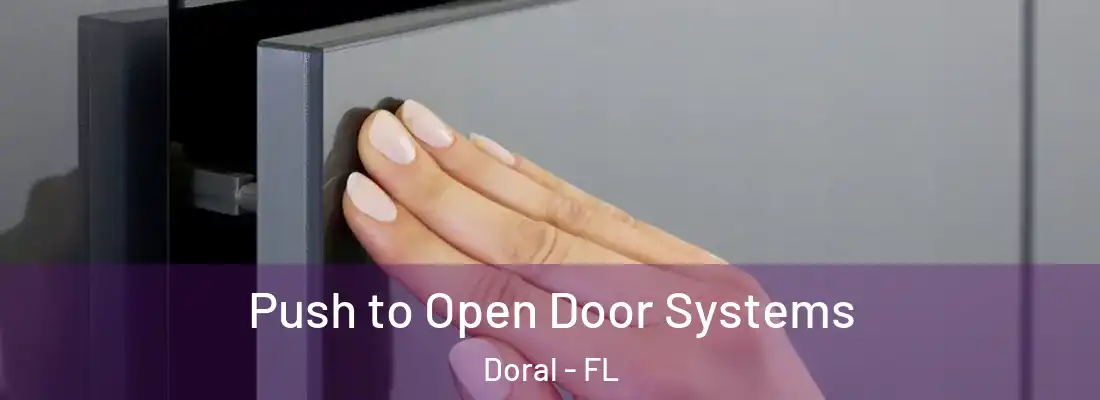 Push to Open Door Systems Doral - FL