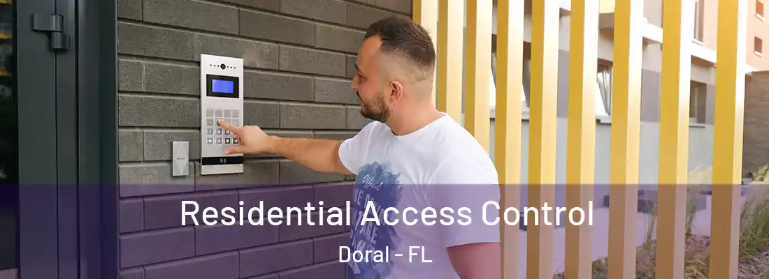 Residential Access Control Doral - FL