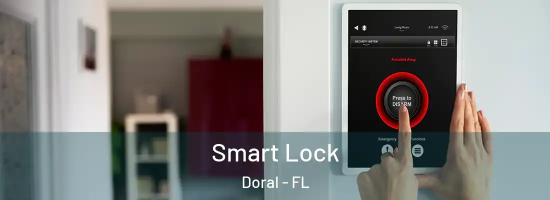 Smart Lock Doral - FL