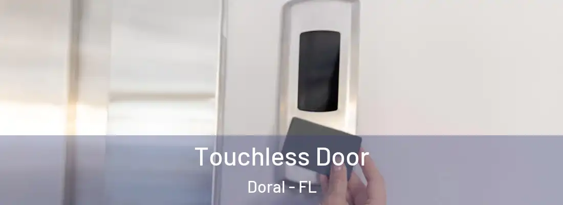 Touchless Door Doral - FL